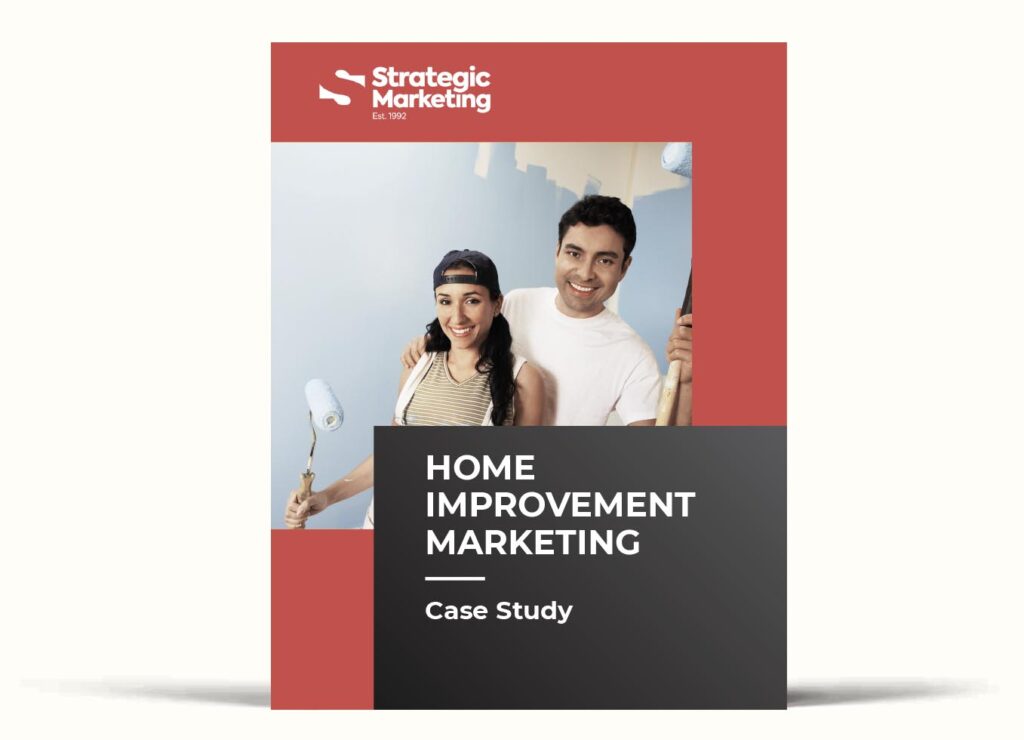 home improvement marketing case study